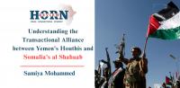 Understanding the Transactional Alliance between Yemen’s Houthis and Somalia’s al Shabaab