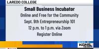 Laredo College offers free small business incubator workshop