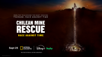National Geographic Unveils Trailer for "Chilean Mine Rescue: Race Against Time"