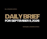 African Wealth Briefing — Wed., Sept. 9, 2026
