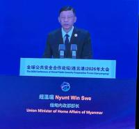 Myanmar Deputy Home Affairs Minister addresses 2026 Global Public Security Cooperation Forum