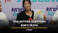Thai mother questions son’s reported suicide at ex-husband’s home in Prachin Buri
