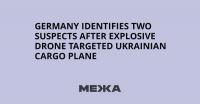 Germany Identifies Two Suspects After Explosive Drone Targeted Ukrainian Cargo Plane