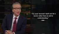 Maher Blasts Media For Politically Correct Approach To Terrorism