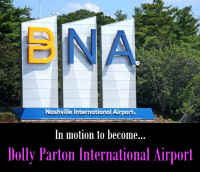BNA Takes First Step Toward Becoming “Dolly Parton International Airport”