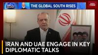 Iran-UAE Diplomatic Meeting, PM Modi's Global Outreach And West Asia Dynamics