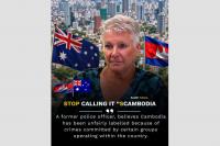 Former Australian Police Officer Defends Cambodia’s Efforts...