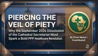 Piercing the Veil of Piety: Why the September 2026 Dissolution of the Cathedral Secretariat Must Spark a Bold PPP Healthcare Revolution