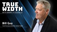True Width: Bill Guy on Theta’s charge towards gold production at TGME