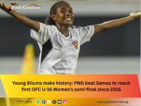 Young Bilums make history: PNG beat Samoa to reach first OFC U-16 Women’s semi-final since 2016