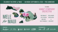 Hawai‘i Symphony Orchestra set to perform free MELE FOR MAUI concert Sept. 19 in Kāʻanapali