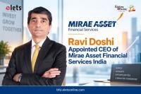 Ravi Doshi Appointed CEO of Mirae Asset Financial Services India
