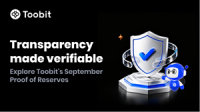 Toobit Releases September Proof of Reserves with Major Assets Above 100%