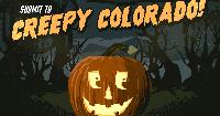 Tell us your Colorado ghost stories, urban legends and strange tales