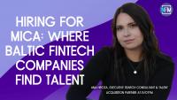 Hiring for MiCA: Where Baltic Fintech Companies Find Talent
