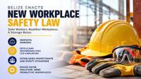 Belize Enacts New Workplace Safety Law