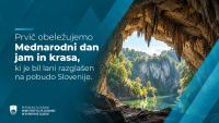 International Day of Caves and Karst, proclaimed last year at Slovenia’s initiative, is being celebrated for the first time