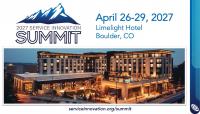 Service Innovation Summit 2027 Will Showcase Proven Approaches and Emerging Insights for Building Intelligent Organizations