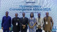 Hyperscalers Convergence Africa 2026 sets action agenda for Africa’s Digital Infrastructure Buildout