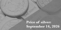 Current price of silver as of Monday, September 14, 2026