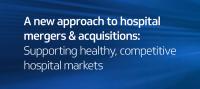 New Report Highlights What the Hospital Consolidation Debate Often Overlooks — and Why It Matters for Patients