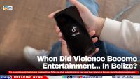 When Did Violence Become Entertainment…in Belize?