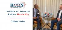 Eritrea Can’t Secure the Red Sea. Here Is Why
