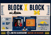UM Detroit Center’s Block x Block series: Open dialogue on issues of concern, centering Detroiters’ lived experiences