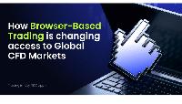 How browser-based trading is changing access to global CFD markets