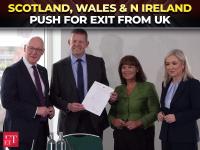 'Westminster not working...': Scotland, Wales, N Ireland leaders claim right to leave UK &amp; join EU
