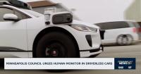 Minneapolis council urges human monitor in driverless cars