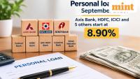 Personal loan rates Sept 2026: Axis, HDFC, ICICI and 5 others start at 8.90%