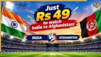 Just Rs 49 to watch India vs Afghanistan! Here’s how fans can catch the match live