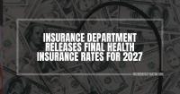Insurance Department releases final health insurance rates for 2027