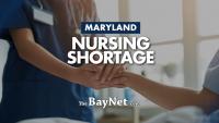 Maryland Faces A Nursing Shortage — A New Program Could Help Fill Thousands Of Open Positions