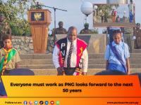 Everyone must work as PNG looks forward to the next 50 years