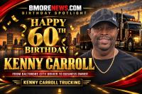 From Baltimore City Driver to Business Owner: Kenny Carroll Celebrates 60 Years