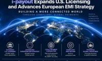 i-payout Expands U.S. Money Transmitter Licensing Footprint and Advances European EMI Strategy