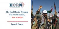 The Real Houthi Weapon Was Mobilization, Not Missiles