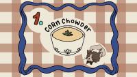 The Student Chef – Corn Chowder
