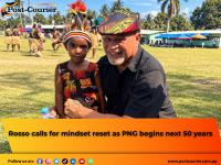 Rosso calls for mindset reset as PNG begins next 50 years