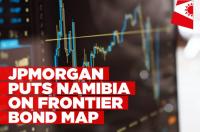 Namibia set for greater global investor exposure in JPMorgan frontier index