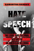 Samantha Barbas Guest-Blogging on "Hate Speech: The Legal and Cultural History of an American Dilemma"