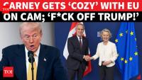 ‘Slap On Trump’s Face!’: Mark Carney Gets ‘Cozy’ With EU Leaders After Canada’s ‘Biggest’ U.S. Snub