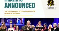 Finalists in the 23rd Stevie® Awards for Women in Business Announced