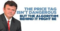 The Price Tag Isn’t Dangerous, But the Algorithm Behind It Might Be