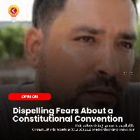 Dispelling Fears About a Constitutional Convention