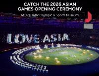 Qatar Olympic and Sport Museum to screen opening ceremony of 2026 Asian Games