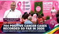 704 Positive Cancer Cases Recorded So Far In 2026, Health Minister Urges Greater Efforts At Screening