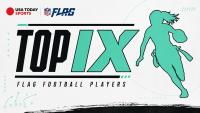 USA TODAY Sports Top IX high school flag football performances, Week 4